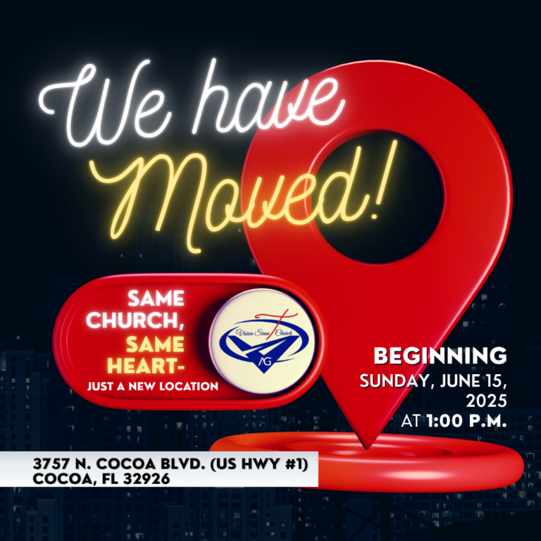 We Have Moved Announcement – Iglesia Vision Sinai’s New Location